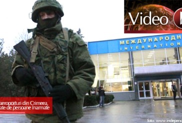 Două aeroporturi din Crimeea, ocupate de persoane înarmate. Kievul cere convocarea Consiliului de Securitate ONU – VIDEO