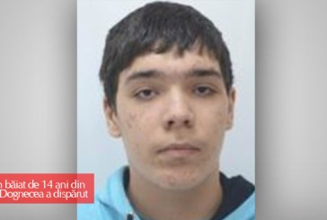 Un băiat de 14 ani din Dognecea a dispărut