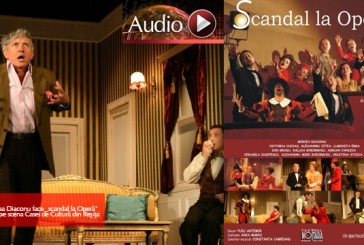 Mircea Diaconu face „scandal la Operă“, pe scena Casei de Cultură din Reşiţa