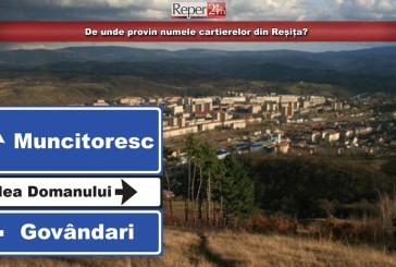 De unde provin numele cartierelor din Reșița?