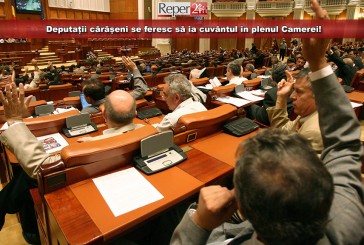 Deputații cărășeni se feresc să ia cuvântul în plenul Camerei!