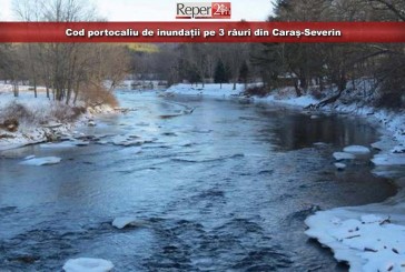 Cod portocaliu de inundații pe 3 râuri din Caraș-Severin