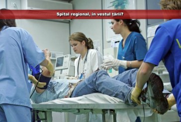 Spital regional în vestul țării?