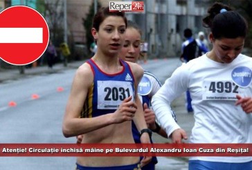 Atenție! Circulație închisă mâine pe Bulevardul Alexandru Ioan Cuza din Reșița!