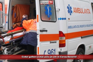 Codul galben a mai ucis un om în Caraș-Severin!