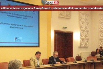 20 de milioane de euro ajung în Caraș-Severin prin intermediul proiectelor transfrontaliere!