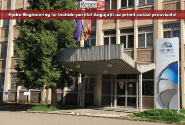 Hydro Engineering își închide porțile! Angajații au primit astăzi preavizele!