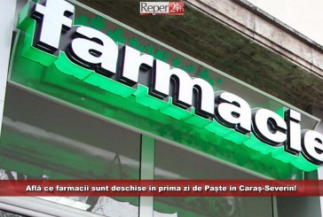 Află ce farmacii sunt deschise în prima zi de Paște în Caraș-Severin!