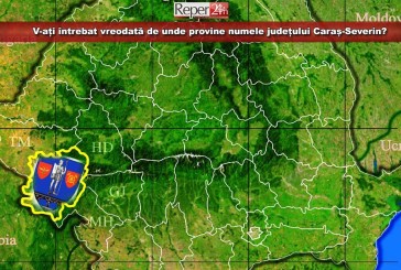 V-ați întrebat vreodată de unde provine numele județului Caraș-Severin? 