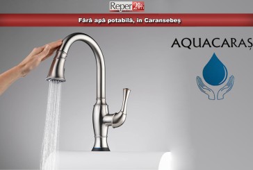 Fără apă potabilă, în Caransebeș