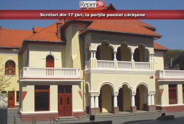 Scriitori din 17 ţări, la porţile poeziei cărăşene
