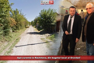 Apă curentă la Răchitova, din bugetul local al Oraviței!   
