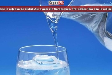 Avarie la rețeaua de distribuție a apei din Caransebeș. Trei străzi, fără apă la robinete!