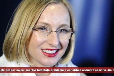 Gabriela Szabo: „Avem sportivi talentați, problema o constituie cluburile sportive din țară”!