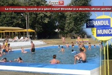 La Caransebeș, soarele și-a găsit nașul! Ștrandul și-a deschis, oficial, porțile!