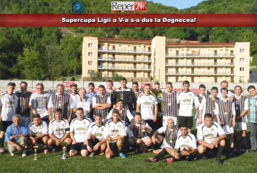 Supercupa Ligii a V-a s-a dus la Dognecea!