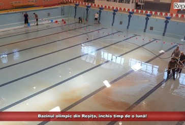 Bazinul olimpic din Reșița, închis timp de o lună!