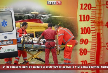 21 de cărășeni topiți de căldură și peste 500 de apeluri la 112! Caraș-Severinul fierbe!