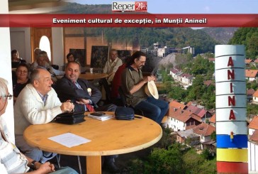 Eveniment cultural de excepție, în Munții Aninei!