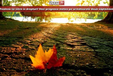 Toamna își intră în drepturi! Vezi prognoza meteo pe următoarele două săptămâni!