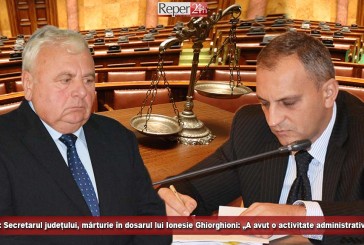 UPDATE: Secretarul județului, în fața judecătorilor: „Ghiorghioni a insistat în susținerea unui contract, fără bază legală”!