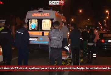 Un bătrân de 75 de ani, spulberat pe o trecere de pietoni din Reșița! Impactul i-a fost fatal!