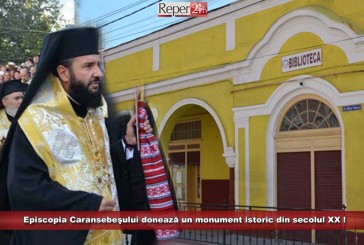 Episcopia Caransebeşului donează un monument istoric din secolul XX! Vezi cine va fi proprietarul construcției!
