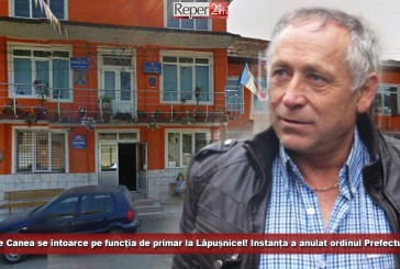 Ilie Canea se întoarce pe funcția de primar la Lăpușnicel! Instanța a anulat ordinul Prefecturii!
