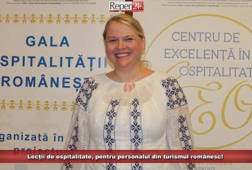 Lecții de ospitalitate, pentru personalul din turismul românesc!