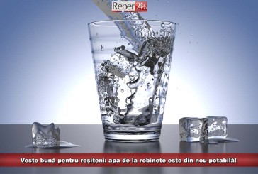 Veste bună pentru reșițeni: apa de la robinete este din nou potabilă!