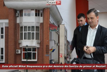 UPDATE: Este oficial! Mihai Stepanescu și-a dat demisia din funcția de primar al Reșiței!