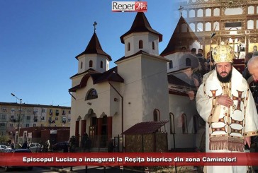 Episcopul Lucian a inaugurat la Reşiţa biserica din zona Căminelor!