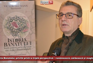 Istoria Banatului, privită printr-o triplă perspectivă: românească, sârbească și maghiară!