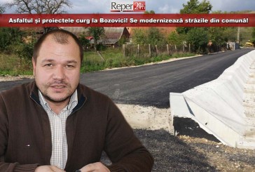 Asfaltul și proiectele curg la Bozovici! Se modernizează străzile din comună!