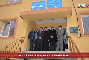 A fost inaugurat noul sediu al Primăriei Anina!
