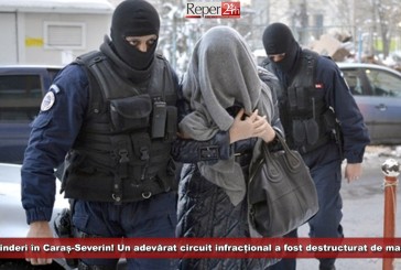 Descinderi în Caraș-Severin și Timiș! Un adevărat circuit infracțional a fost destructurat de mascați!