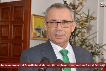 Încă un proiect al Consiliului Județean Caraș-Severin se confruntă cu dificultăți! Vezi despre ce este vorba!