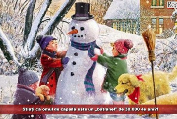 Știați că omul de zăpadă este un „bătrânel” de 30.000 de ani?! Vezi povestea celui mai bun prieten al iernii!