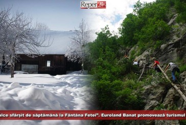 „Un dulce sfârșit de săptămână la Fântâna Fetei”. Euroland Banat promovează turismul rural!