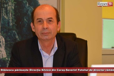 Ștefan Stănescu părăsește Direcția Silvică din Caraș-Severin! Fotoliul de director rămâne liber!