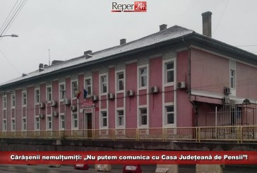 Cărășenii nemulțumiți: „Nu putem comunica cu Casa Județeană de Pensii”!