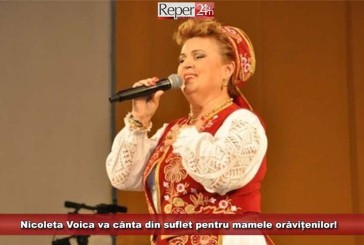 La Oravița, Nicoleta Voica va cânta din suflet pentru mamele orăvițenilor!