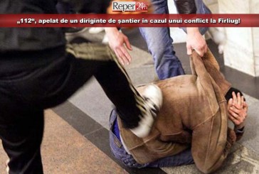 „112“, apelat de un diriginte de șantier în cazul unui conflict la Fîrliug!
