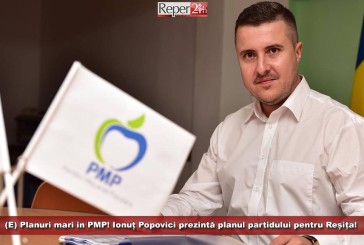 (E) Planuri mari în PMP! Ionuț Popovici prezintă planul partidului pentru Reșița!