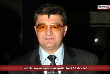 Iosif Armaș rămâne după gratii! Încă 30 de zile!