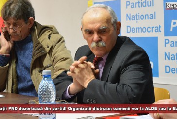 Candidații PND dezertează din partid în prag de alegeri! Organizații distruse; oamenii vor la ALDE sau la Băsescu!