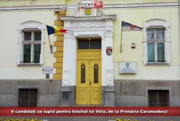 6 candidați se luptă pentru fotoliul lui Vela, de la Primăria Caransebeș!
