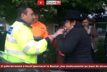 VIDEO: O șoferiță beată a făcut spectacol la Reșița! Explicație hilară: „Iau medicamente pe bază de alcool”