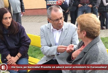 (E) Ilie Iova, pe baricade! Promite să aducă aerul schimbării la Caransebeș!