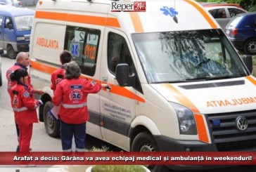 Arafat a decis: Gărâna va avea echipaj medical și ambulanță în weekenduri!